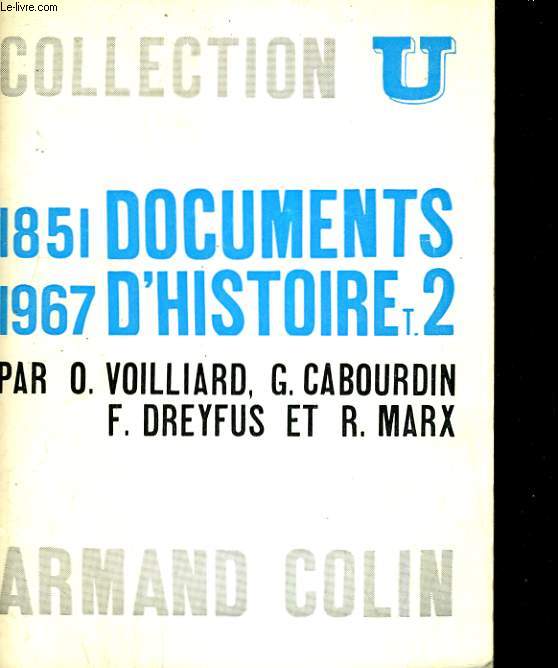 1851 - 1967. Documents d'histoire. Tome 2