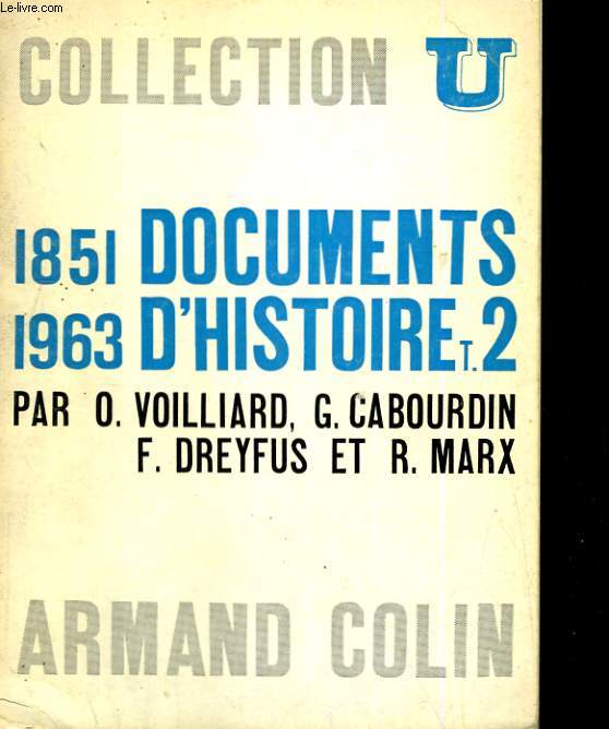1851 - 1963. Documents d'histoire. Tome 2