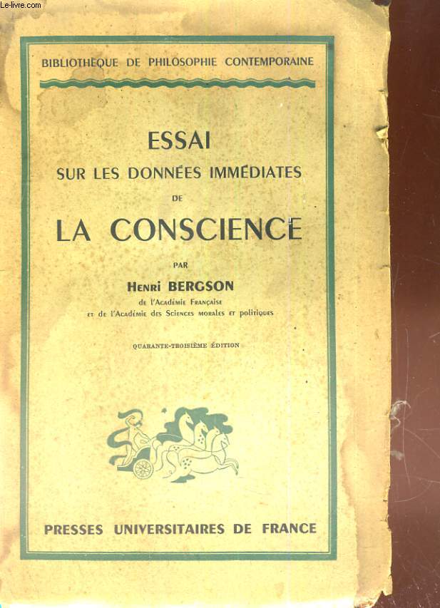 Essai sur les donnes immdiates de la conscience