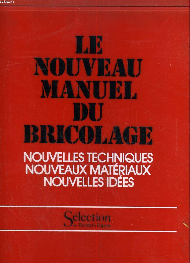 Le nouveau manuel du bricolage