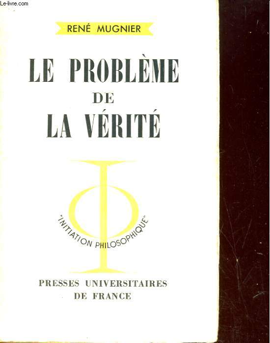 Le problme de la vrit