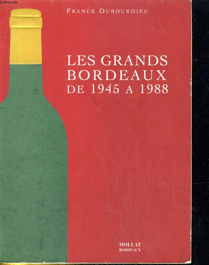 Les grands Bordeaux de 1945  1988
