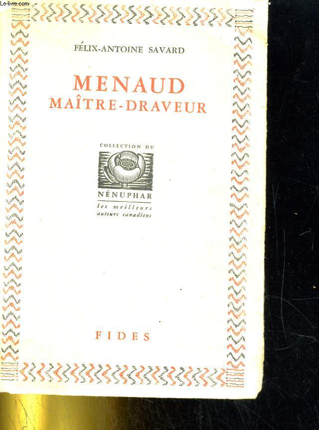Menaud Maître-Draveur