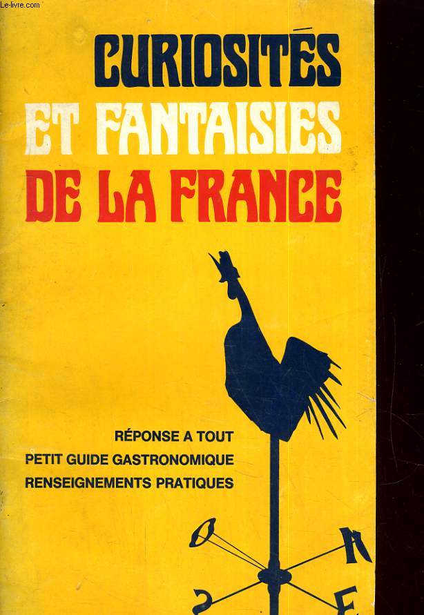 Curiuosits et fantaisies de la France