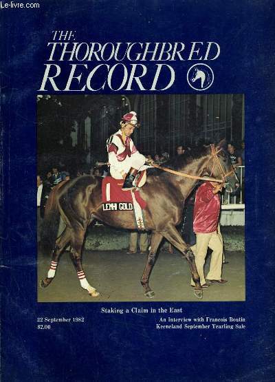 The thoroughred record; Volume 216. Number 12. FRANCOIS BOUTIN, WINGS OF JOVE - KEENELAND SALE...