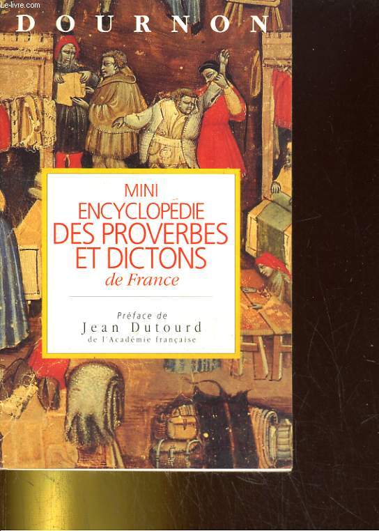 Mini encyclopdie des proverbes et dictons de France