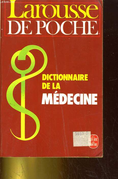Dictionnaire de la Mdecine