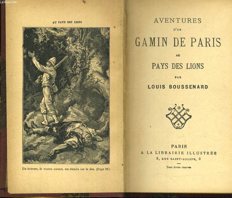Aventures d'un gamin de Paris au Pays des Lions
