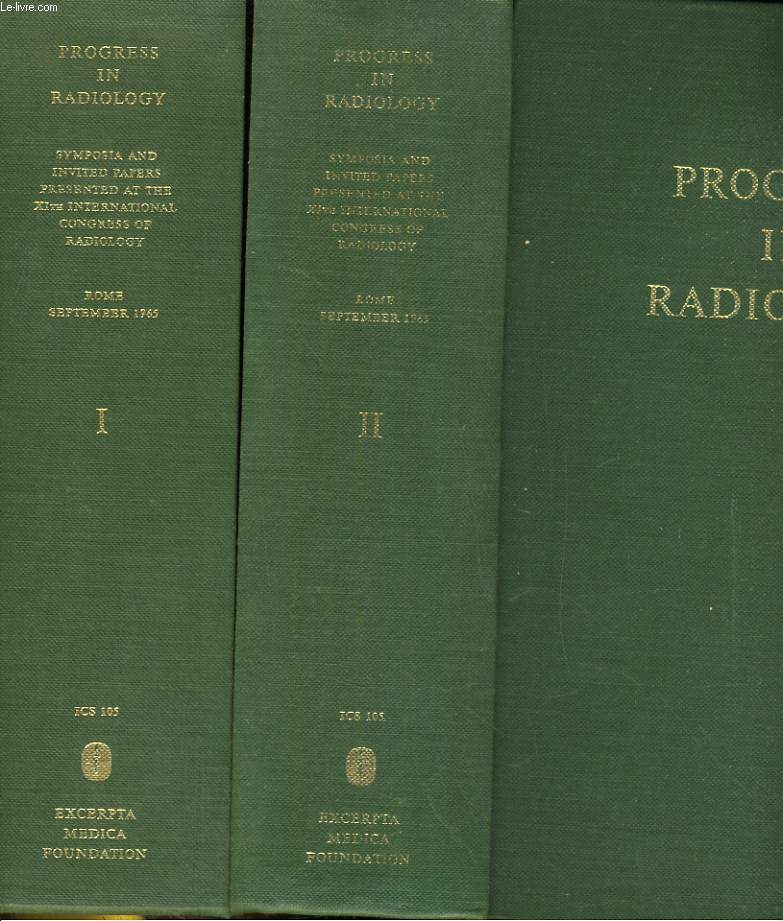 Progress in radiology en 2 tomes