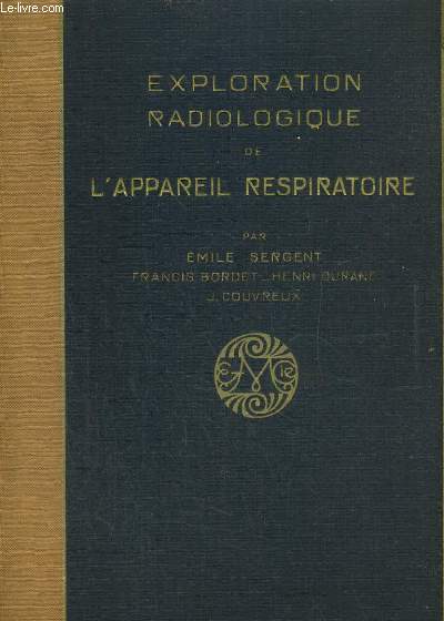 Exploration radiologique de l'appareil respiratoire