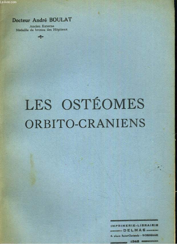 Les ostomes orbito-craniens.