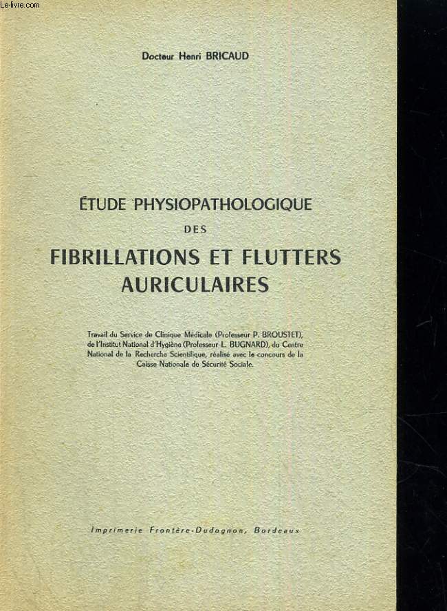 Etude physiopathologique des fibrilations et flutters auriculaires
