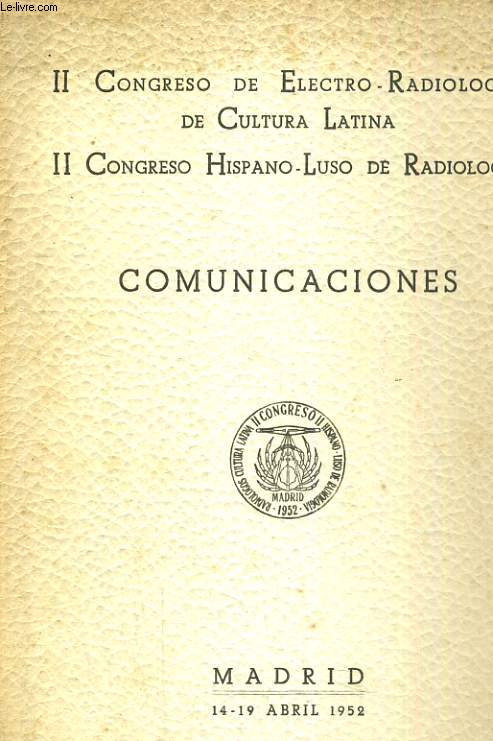 II congrs de electro-radiologos de cultura latina. comunicaciones