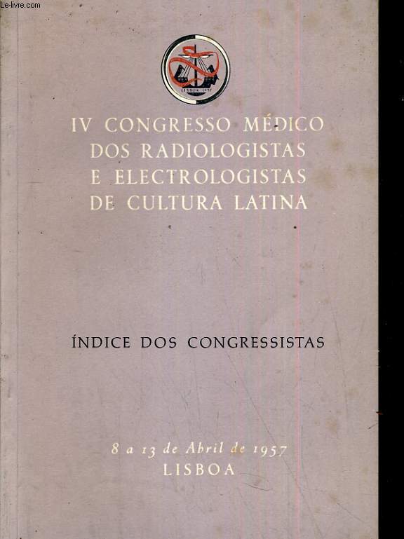 IV congresso mdico dos radiologistas e electrologistas de culture latina