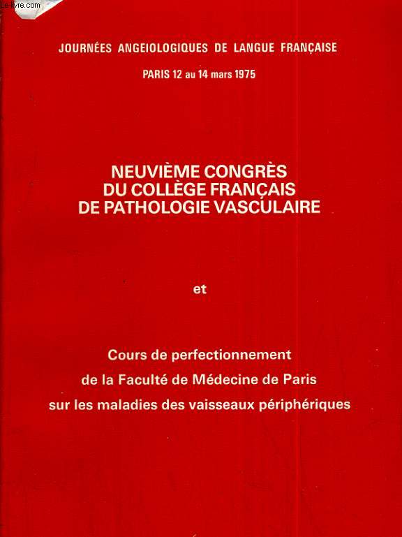 Neuvime congrs du collge franais de pathologie vasculaire