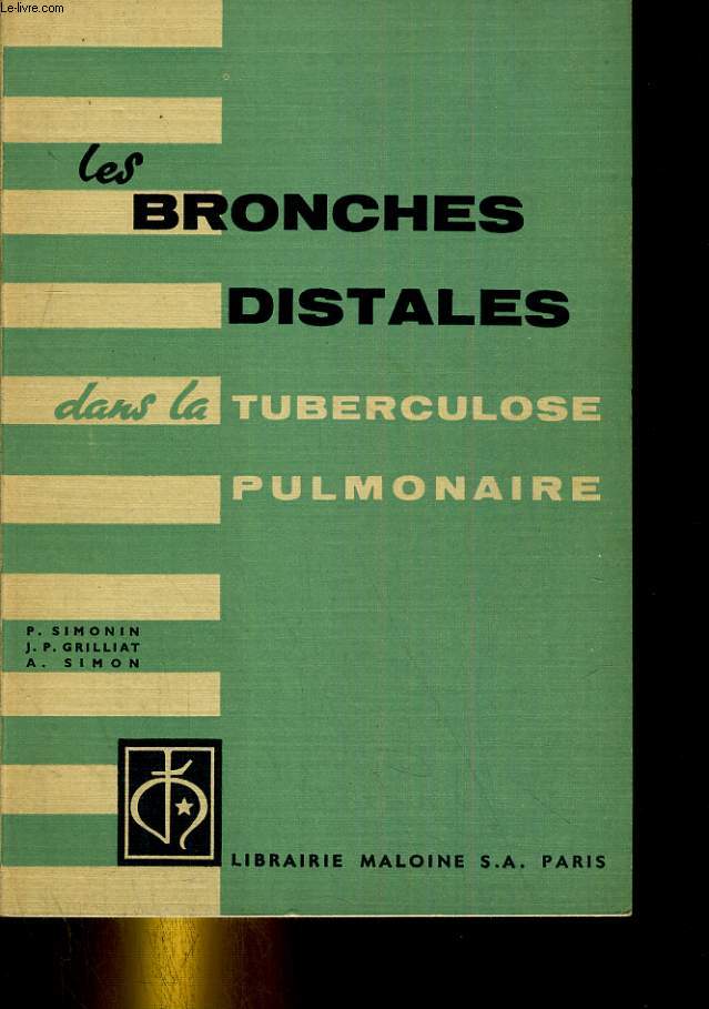 Les bronches distales dans la tuberculose pulmonaire