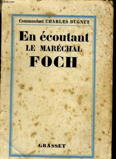 En coutant le Marchal Foch