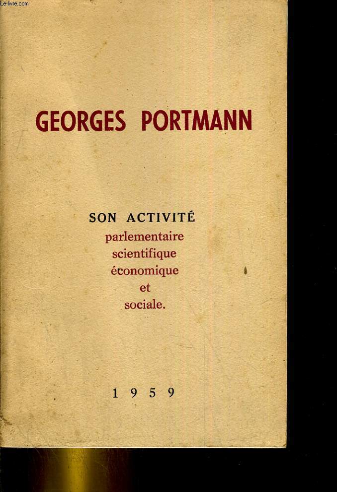 Georges Portmann son activit