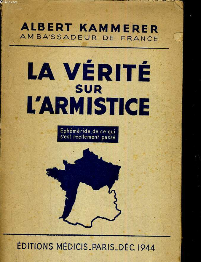 La vrit sur l'armistice