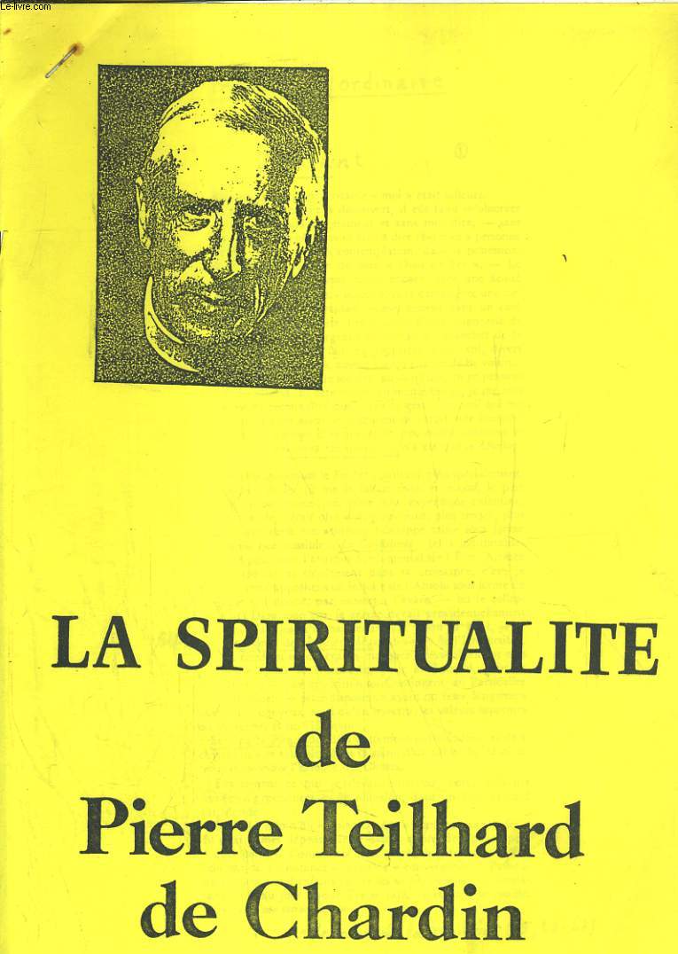 La spiritualit de Pierre Teilhard de Chardin