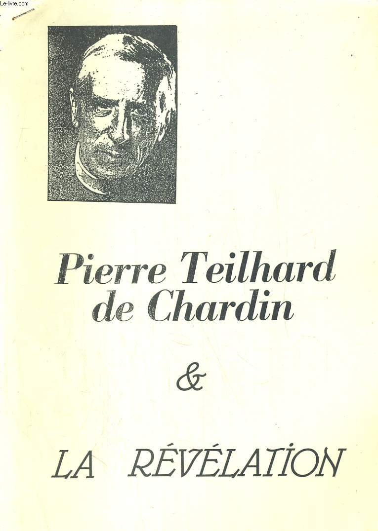 Pierre Teilhard de Chardin et la rvlation