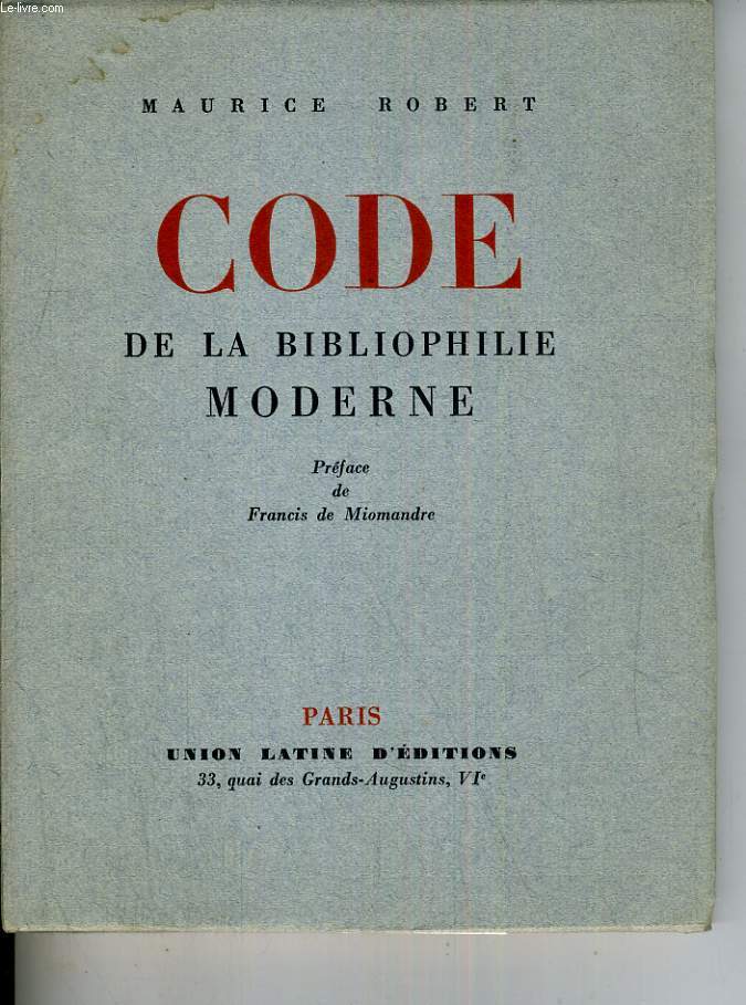 Code de la bibliophilie moderne