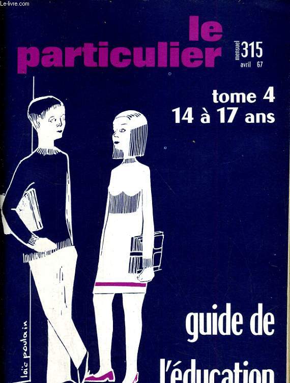 Guide de l'ducation 14  17 ans. tome 4. le particulier n315