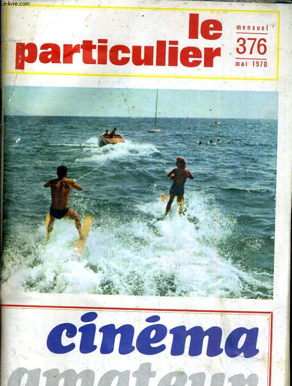 Le cinma amateur. le particulier n376