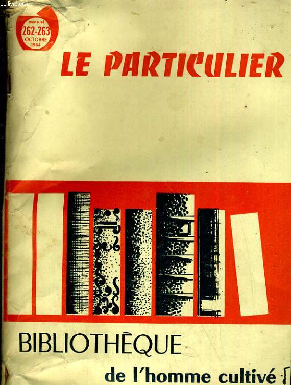 La bibliothque de l'homme cultiv. le particulier n262-263