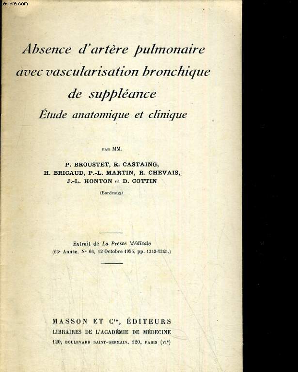 Absence d'artre pulmonaire avec vascularisation bronchique de supplance