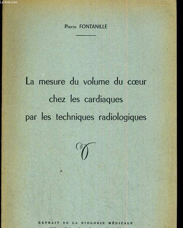 La mesure du volume du coeur chez les cardiaques par les tecniques radiologiques.