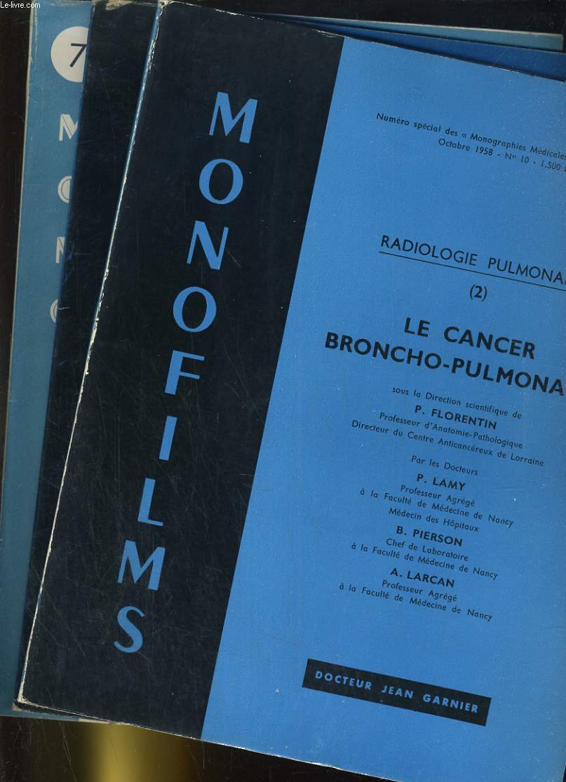 Les monographies. Lote de 3 revues. Radiologie pulmonaires en 3 parties/ Les modes de dbut de la tuberculose pulmonaire, Le cancer broncho-pulmonaire, les dnopathies mdiastinales.