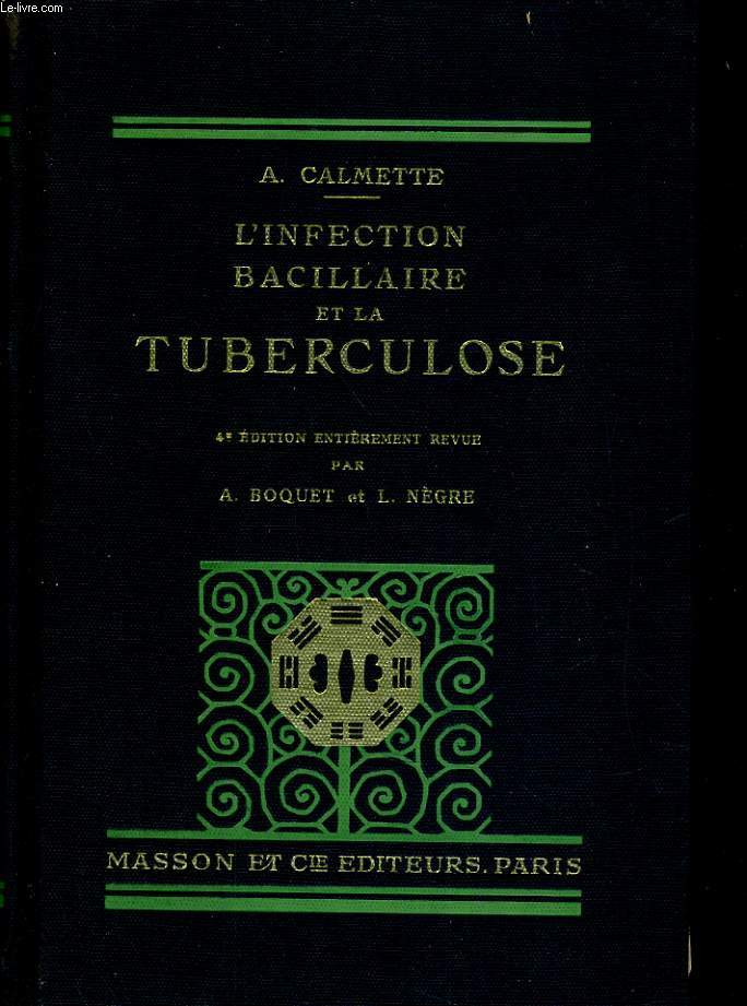 L'infection bacillaire et la tuberculose