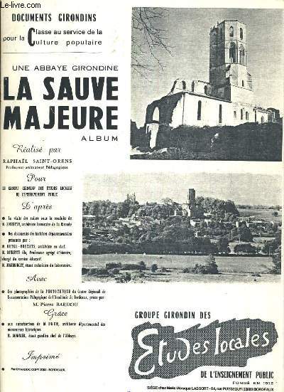 Une abbaye girondine La sauve Majeure Album