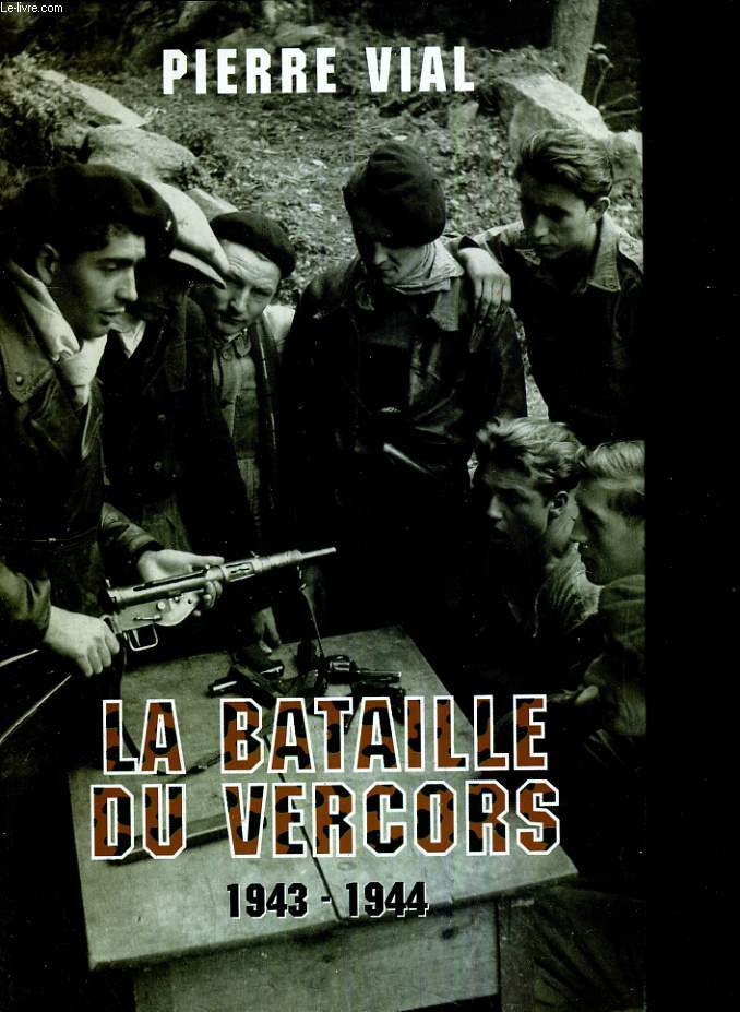 La bataille du Vercors 1943- 1944