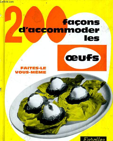 200 faons d'accommoder les oeufs