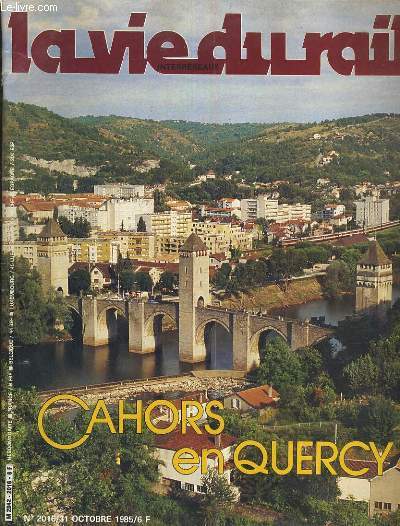 La vie du Rail Cahors en quercy n2016