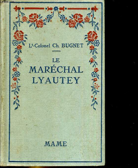 Le Marechal Lyautey