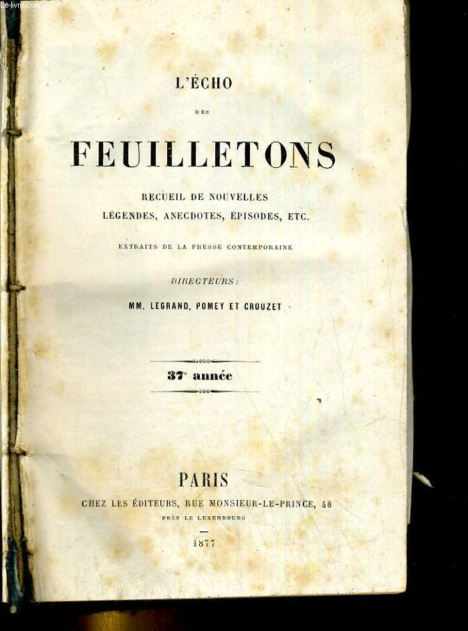 L'echo des feuilletons. 37e anne.