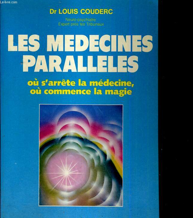 Les mdecines parallles o s'arrte la mdecine o commence la magie