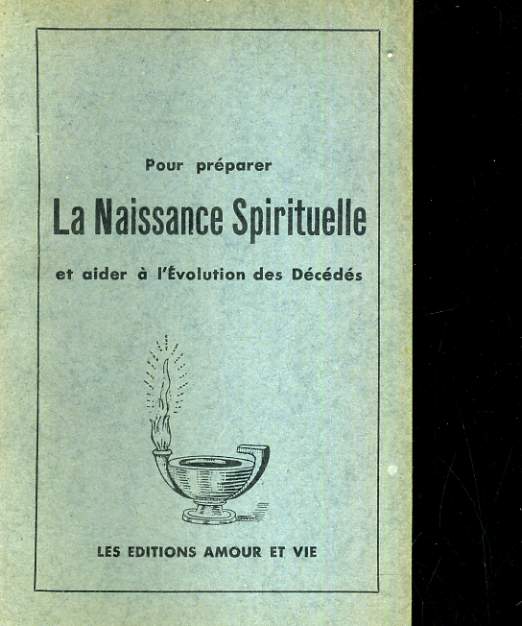 Pour prparer la naissance spirituelle et aider  l'volution des dcds