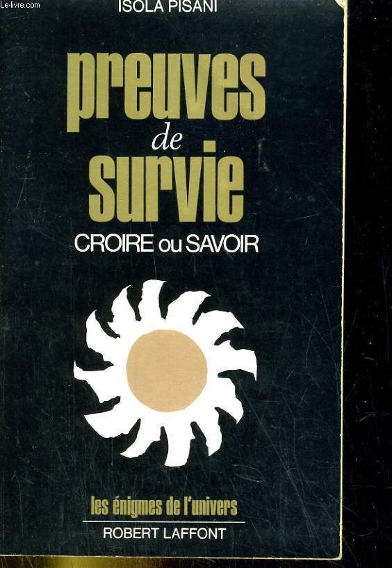 Preuves de survie croire ou savoir