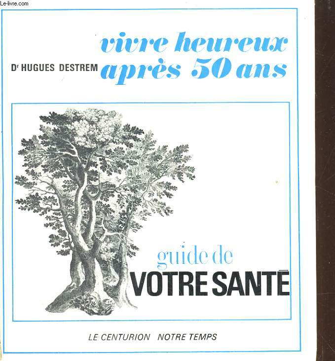 Vivre heureux aprs 50 ans