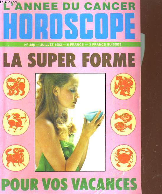Horoscope: l'anne du cancer. n388. La super forme pour vos vacances.