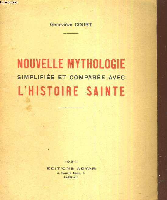 Nouvelle mythologie simplifie compare avec l'Histoire Sainte