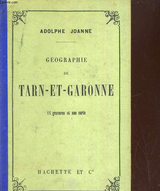 Gographie et Tarn-et- Garonne 4me dition