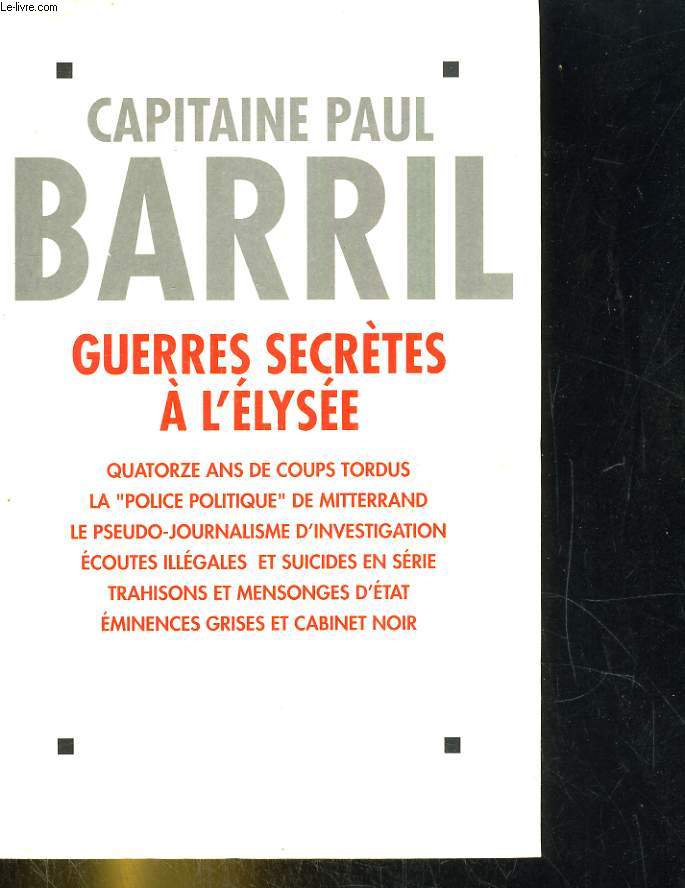 Guerres secrtes  l'Elyse, 1981-1995