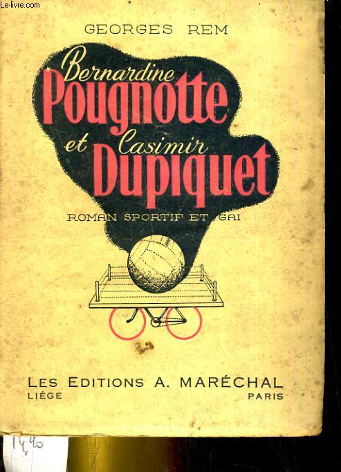 Bernardine Pougnotte et Casimir Dupiquet