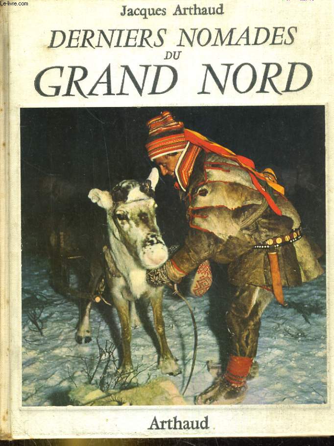 Derniers nomades du Grand Nord