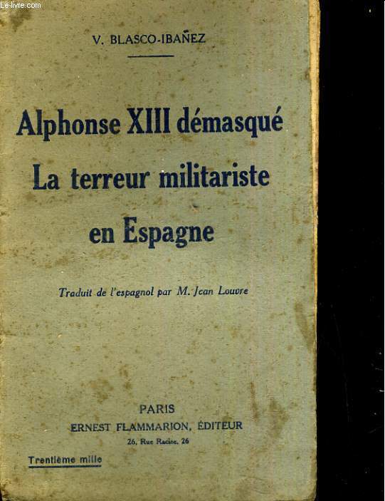 Alphonse XIII dmasqu, la Terreur militariste en Espagne